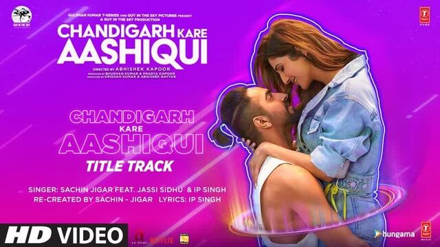 Chandigarh kare aashiqui