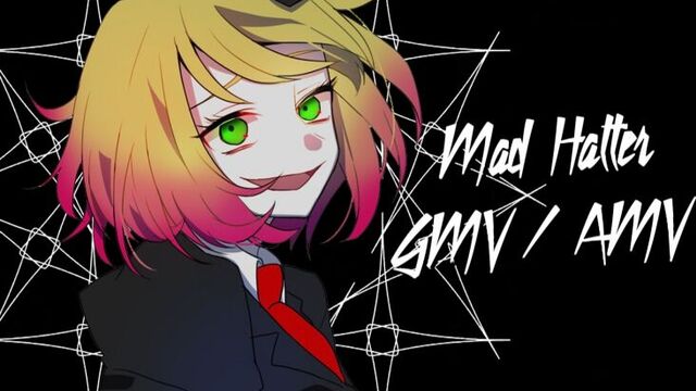 [satsuriku no tenshi] mad hatter [ gmv / amv ]
