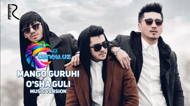 Mango guruhi - o'sha guli | манго гурухи - уша гули (www.uznew.uz)