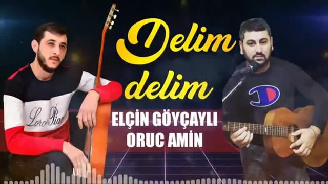 Elcin goycayli oruc amin - delim delim 2021 (official audio)