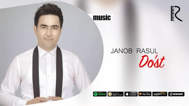 Janob rasul - dost _ жаноб расул - дуст (music version)