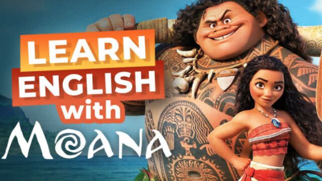 Learn english with disney movies | moana