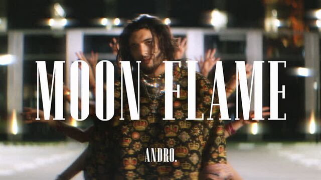 Andro - moon flame