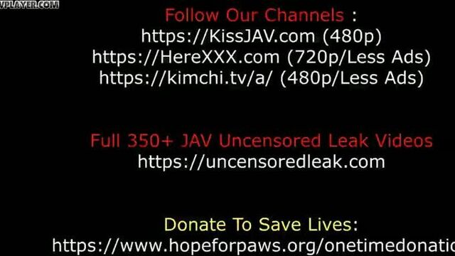 Javplayer 20072019025 jav uncensored leaked 破坏版 破壞版 無碼流出 無修正 - jav player - uncensored jav porn videos.mp4